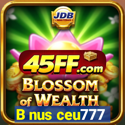 B nus ceu777